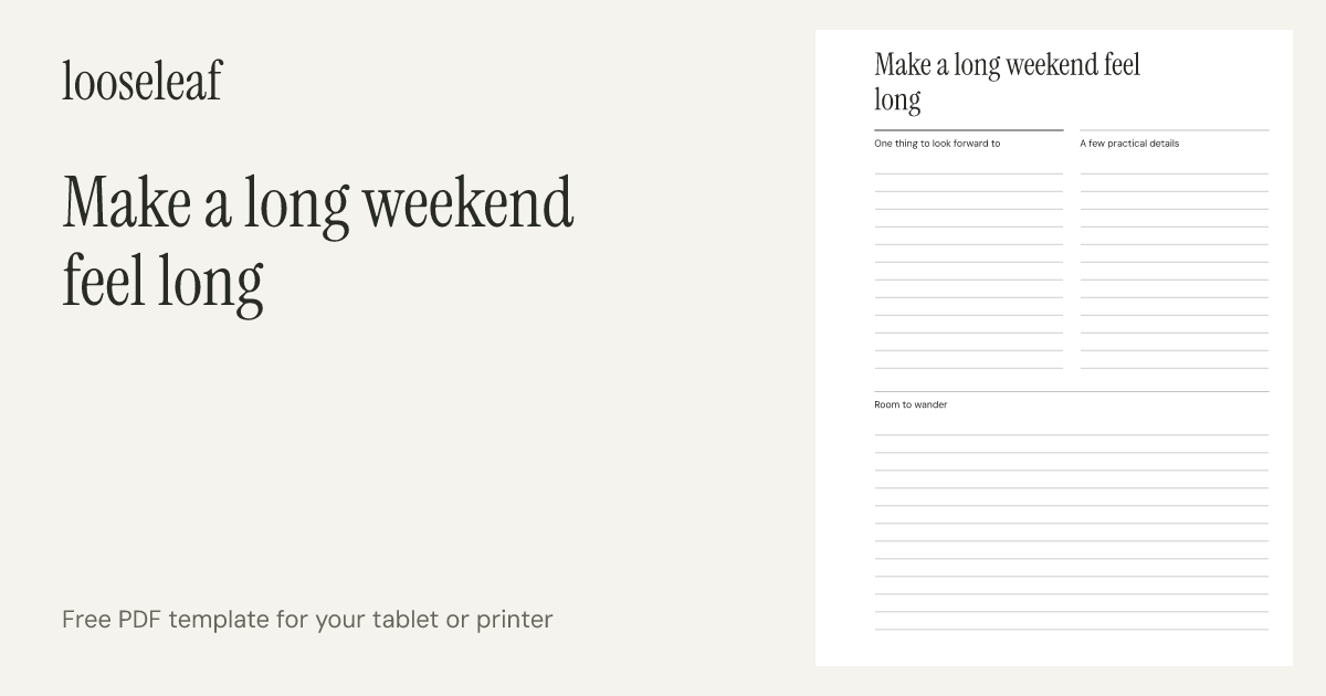 Preview of Make a long weekend feel long